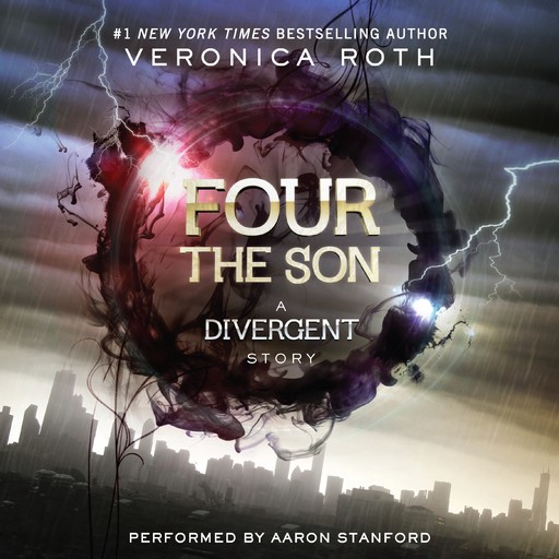 Four: The Son, Veronica Roth