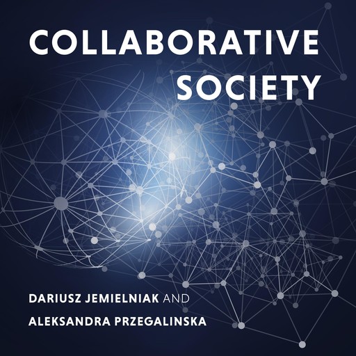Collaborative Society, Dariusz Jemielniak, Aleksandra Przegalinska