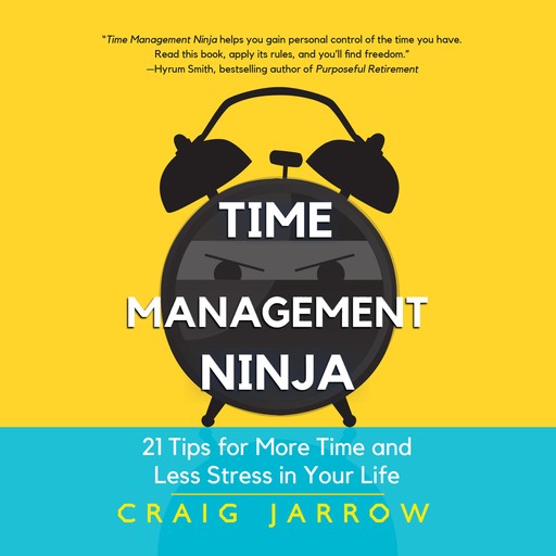 Time Management Ninja, Craig Jarrow