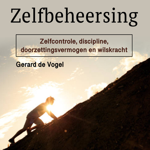 Zelfbeheersing, Gerard de Vogel
