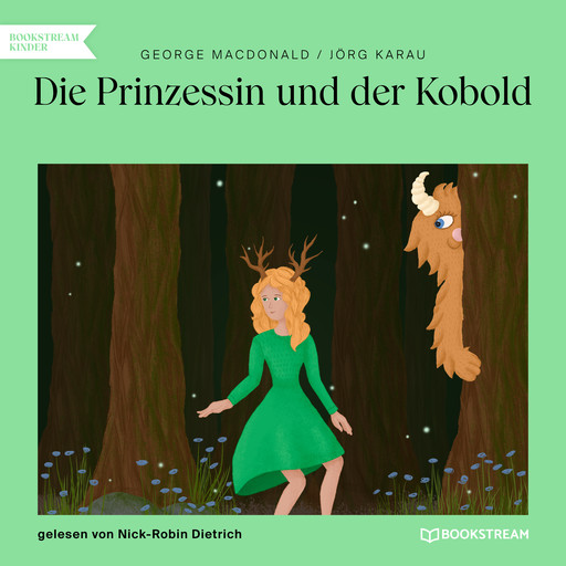 Die Prinzessin und der Kobold (Ungekürzt), George MacDonald, Jörg Karau