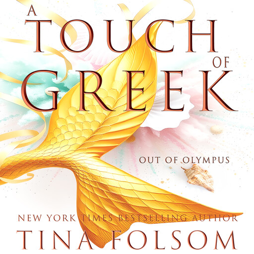 A Touch of Greek (Out of Olympus #1), Tina Folsom