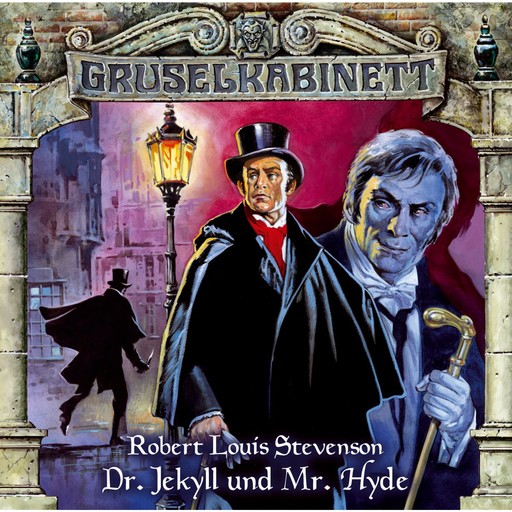 Gruselkabinett, Folge 10: Dr. Jekyll und Mr. Hyde, Robert Louis Stevenson