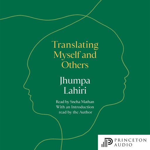 Translating Myself and Others, Jhumpa Lahiri