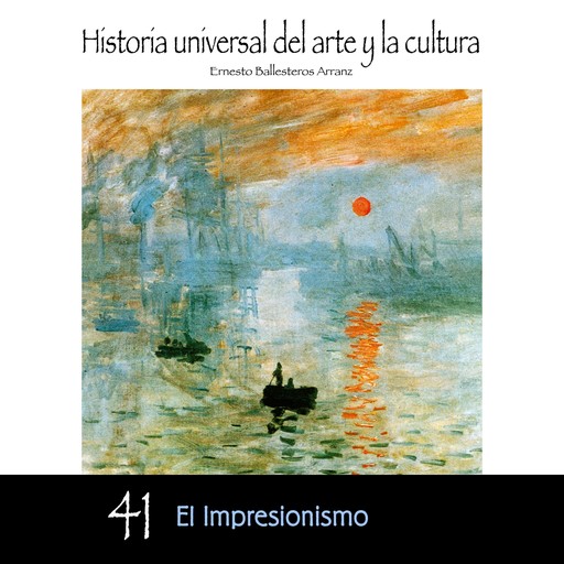 El impresionismo, Ernesto Ballesteros Arranz