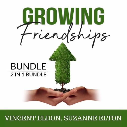 Growing Friendships Bundle, 2 IN 1 Bundle, Suzanne Elton, Vincent Eldon