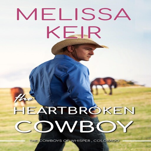The Heartbroken Cowboy, Melissa Keir