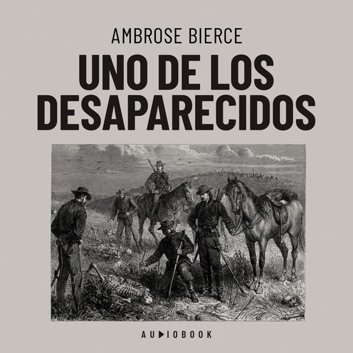 Uno de los desaparecidos (Completo), Ambrose Bierce