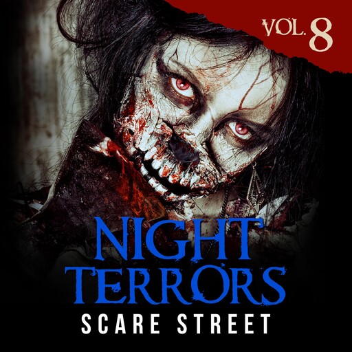 Night Terrors Vol. 8, Stephen Johnson, Scare Street, Ron Ripley, Justin Boote, Caleb Stephens, Nika Župan, Bryson Tuckerman, C.I. I. Jones, Chisto Healy, Irina Slav, J. Herrera Kamin, Melissa Burkley, S.E. Denton, S.R. Worman