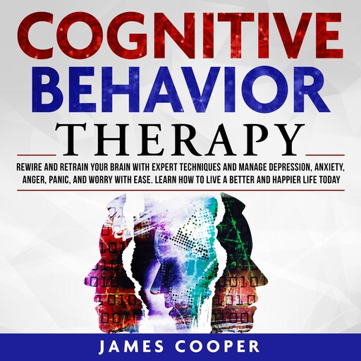 COGNITIVE BEHAVIOR THERAPY, James Cooper