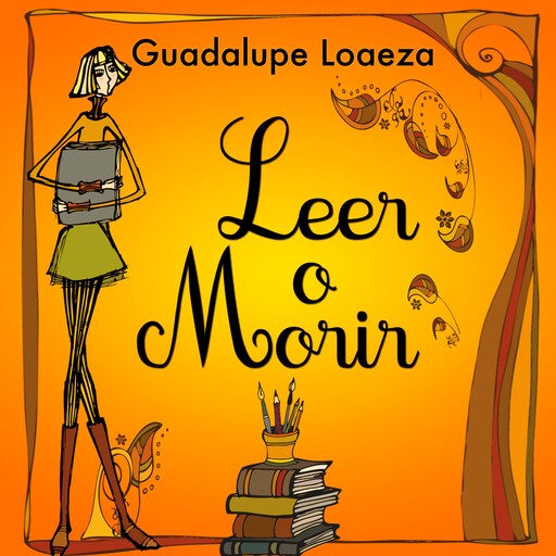 Leer o morir, Guadalupe Loaeza