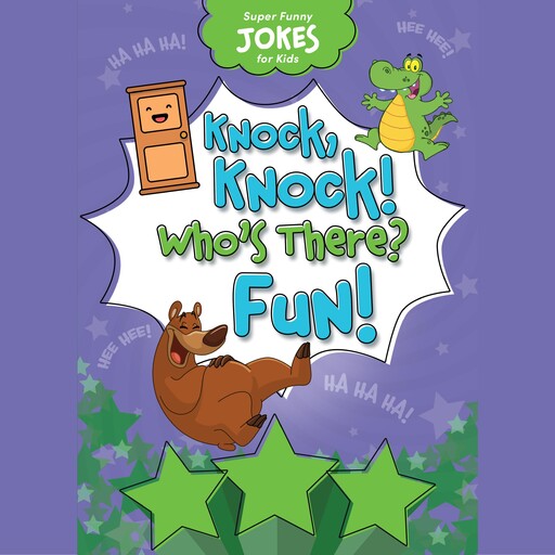 Knock, Knock! Who's There? Fun!, Sequoia Kids Media