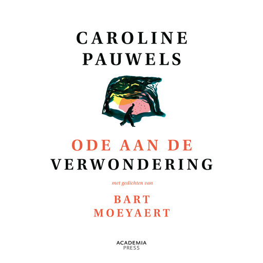 Ode aan de verwondering, Caroline Pauwels