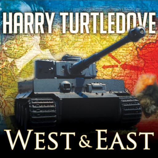West and East, Harry Turtledove