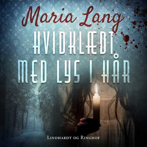 Hvidklædt med lys i hår, Maria Lang