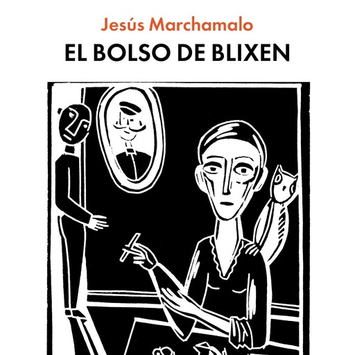 El bolso de Blixen, Jesús Marchamalo
