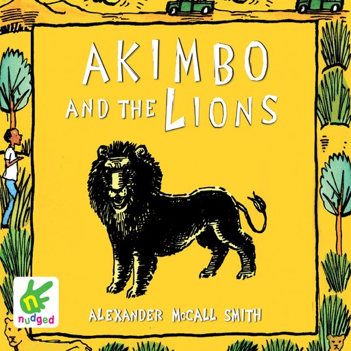 Akimbo And The Lions, Alexander McCall Smith