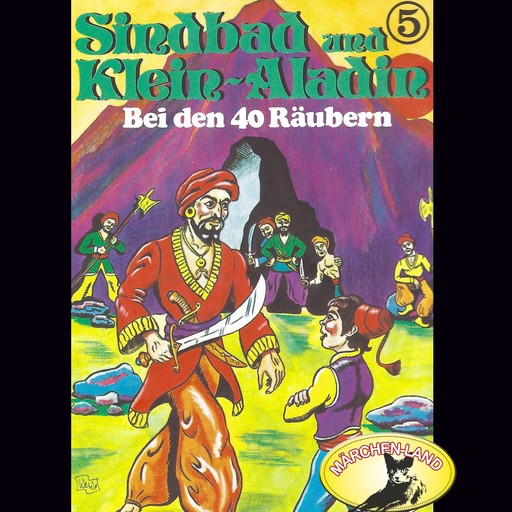 Sindbad und Klein-Aladin, Folge 5: Bei den 40 Räubern, Rolf Ell
