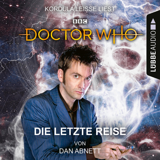 Doctor Who - Die letzte Reise (Ungekürzt), Dan Abnett