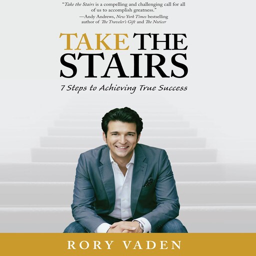 Take the Stairs, Rory Vaden