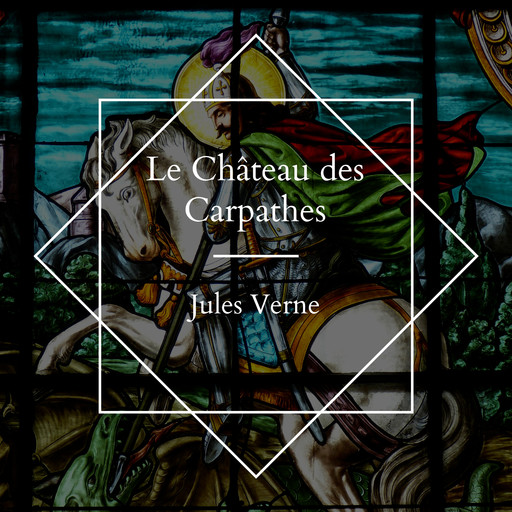 Le Château des Carpathes, Jules Verne