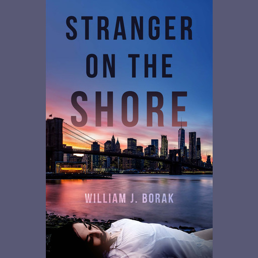 Stranger on the Shore, William J. Borak