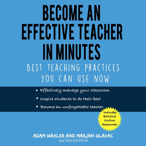 Become an Effective Teacher in Minutes, Marjan Glavac, Adam Waxler
