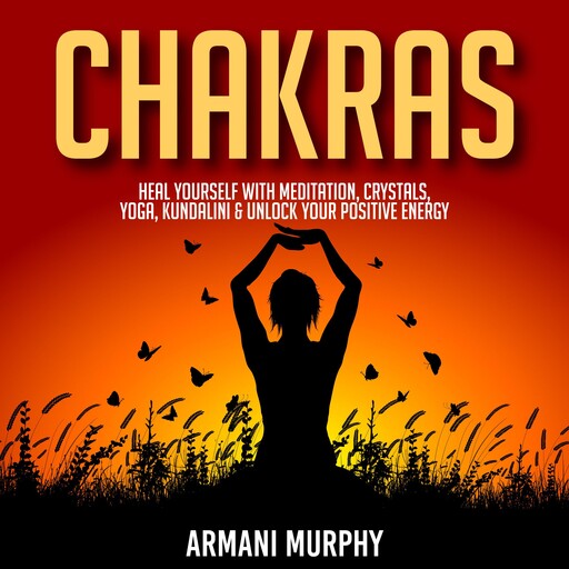 Chakras, Armani Murphy