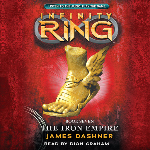 The Iron Empire (Infinity Ring, Book 7), James Dashner