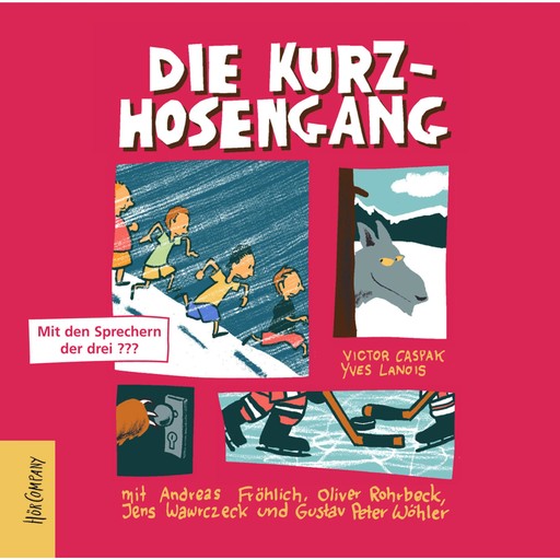 Die Kurzhosengang - Die Kurzhosengang, Teil 1 (ungekürzt), Victor Caspak, Yves Lanois