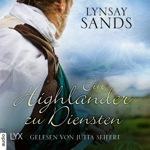 Ein Highlander zu Diensten - Highlander, Teil 5 (Ungekürzt), Lynsay Sands