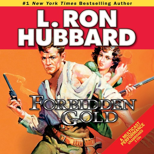 Forbidden Gold, L.Ron Hubbard