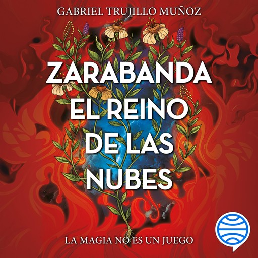 Zarabanda. El reino de las nubes, Gabriel Trujillo Muñoz
