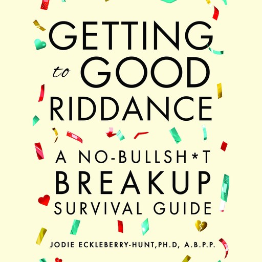 Getting To Good Riddance, Jodie Eckleberry-Hunt