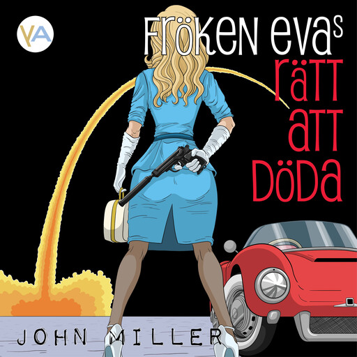 Fröken Evas Rätt att döda, John Miller