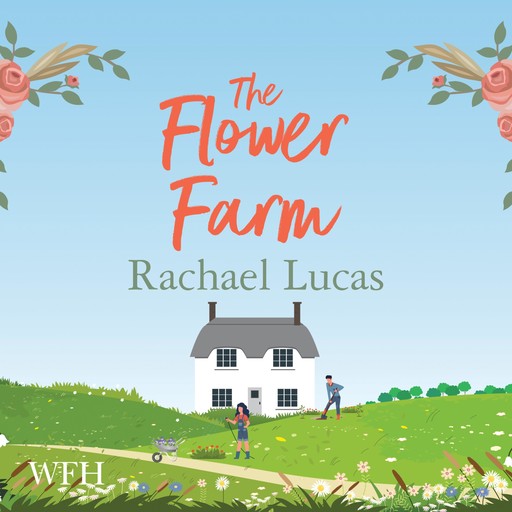 The Flower Farm, Rachael Lucas
