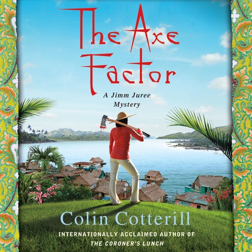 The Axe Factor, Colin Cotterill