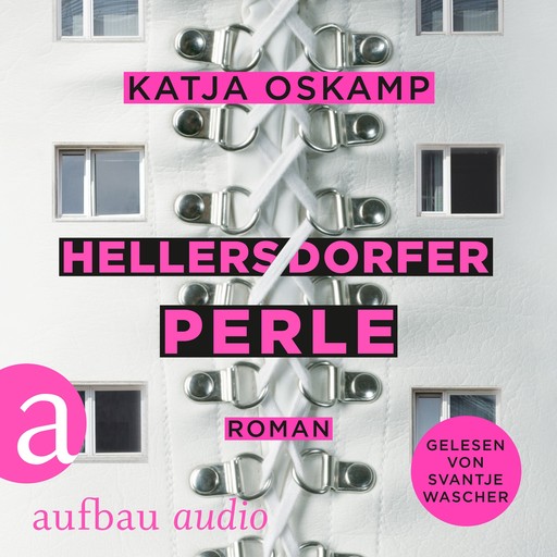 Hellersdorfer Perle (Ungekürzt), Katja Oskamp