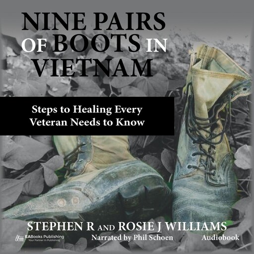 Nine Pairs of Boots in Vietnam, Stephen Williams, Rosie Williams