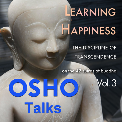 Learning Happiness, Osho