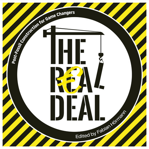 THE REAL DEAL, Graeme Maxton, Roger, Bernice Maxton-Lee, Fabian Hörmann, Cristina Schaffner, Guillaume Habert, Anne Wiese, Ernst Rauch, Marion Trapp, Katrin Wohlwend, Sascha Cisar, Nico Ros, Jaqueline Pauli, Katja Fiebrandt, Annatina Menn, Beat Aeberhard, Arnaud Evrard