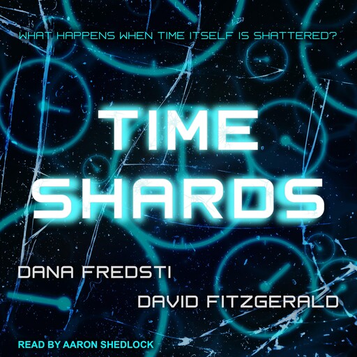 Time Shards, Dana Fredsti, David Fitzgerald
