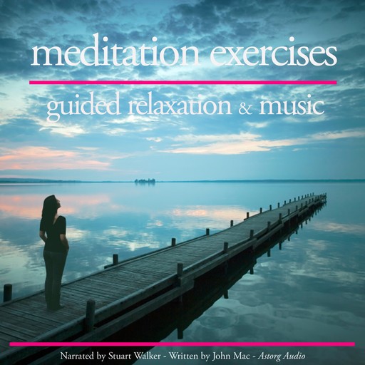 Relaxation and Meditation Exercises, John Mac