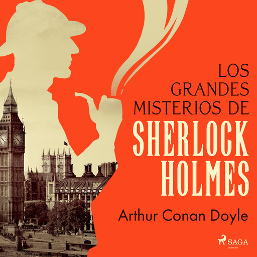 Los grandes misterios de Sherlock Holmes, Arthur Conan Doyle