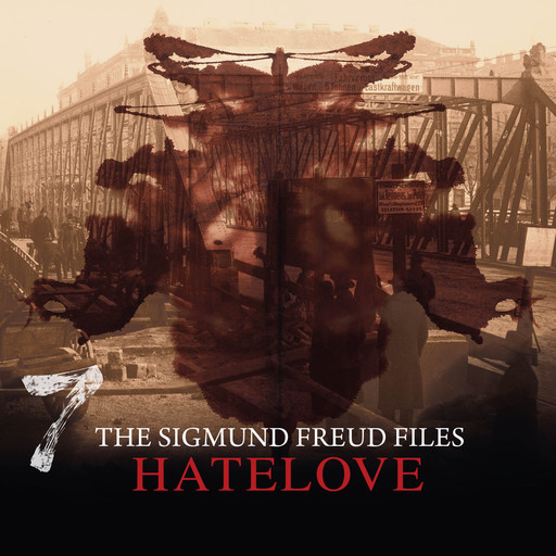 A Historical Psycho Thriller Series - The Sigmund Freud Files, Episode 7: Hatelove, Heiko Martens