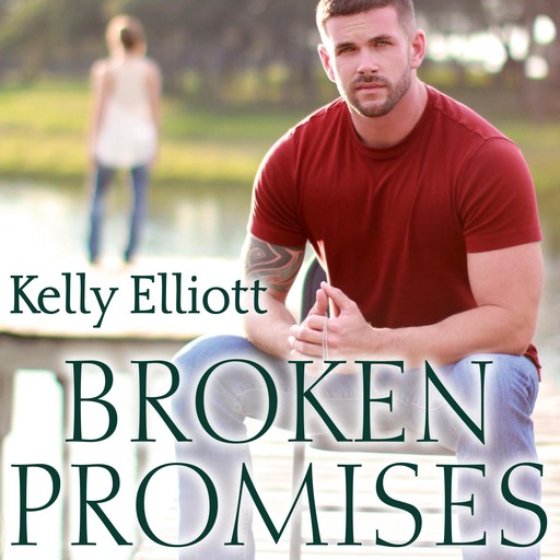 Broken Promises, Kelly Elliott