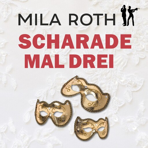 Scharade mal drei, Mila Roth