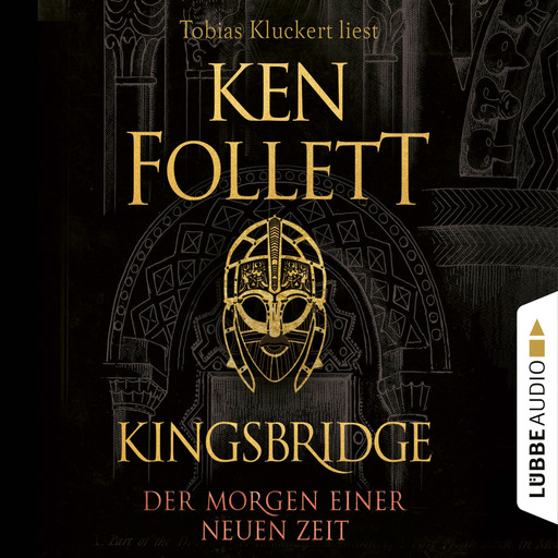 Der Morgen einer neuen Zeit - Kingsbridge-Roman, Band 4 (Gekürzt), Ken Follett