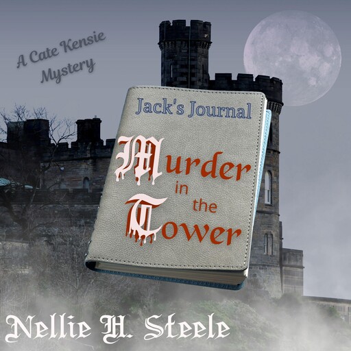 Murder in the Tower, Nellie H. Steele