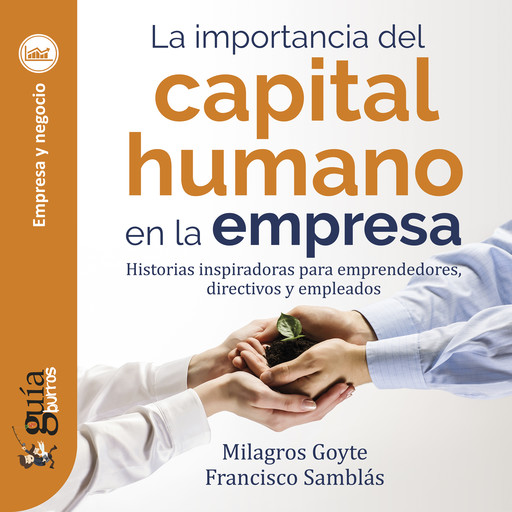 GuíaBurros: La importancia del capital humano en la empresa, Francisco Samblás